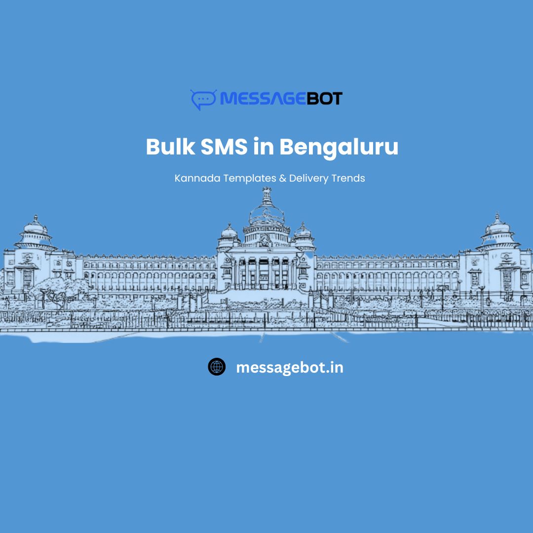 Bulk SMS in Bengaluru (2026): Local Delivery Trends, Kannada Templates & Route Quality Insights