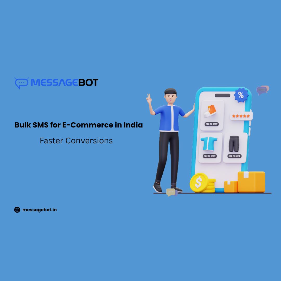 Bulk SMS for E-Commerce in India (2026): The Messaging Layer Powering Every Click, Cart & Delivery Experience