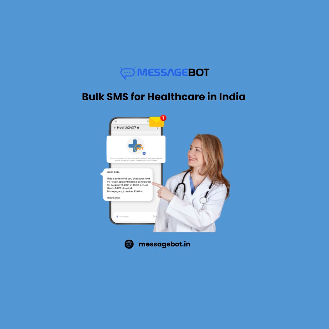 Bulk SMS for Healthcare in India (2026): The Messaging Layer Transforming Patient Experience & Clinical Efficiency