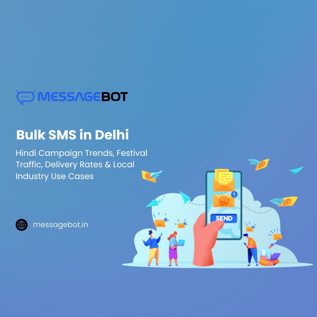 Bulk SMS in Delhi (2026): Local Market Guide for NCR Businesses